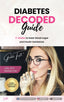 Book cover of 'Diabetes Decoded Guide' by Gabbi Tuft with a woman's face and text about blood sugar and insulin resistance.
