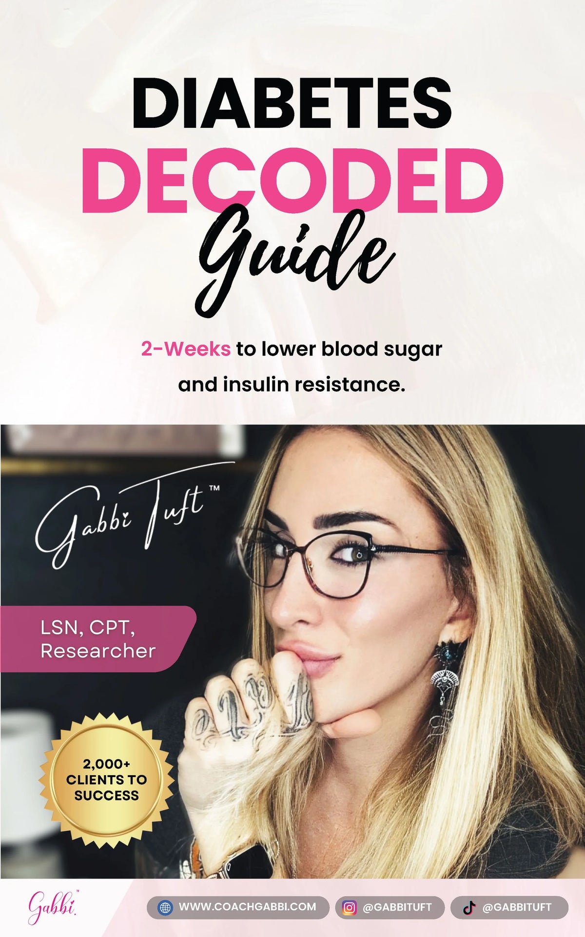 Book cover of 'Diabetes Decoded Guide' by Gabbi Tuft with a woman's face and text about blood sugar and insulin resistance.